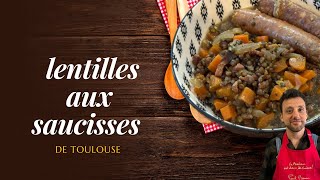 Recette facile des lentilles aux saucisses de Toulouse [upl. by Fiedler]