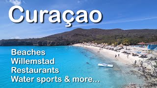 Curacao Travel Guide  Where to stay Beaches Willemstad Shopping Restaurants Water Sports [upl. by Oeramed]