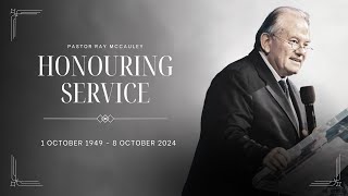 Honouring Service of Pastor Ray McCauley  17 October 2024 [upl. by Junieta]