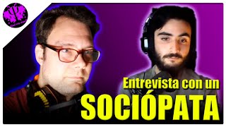 🔴ENTREVISTO a un SOCIÓPATA [upl. by Inaniel]