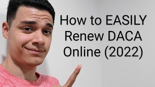 How to Renew DACA On Your Own Online 2022 [upl. by Navnod]