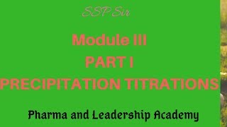 PRECIPITATION TITRATION  BPHARM I SEM  SSP Sir [upl. by Lekcar]