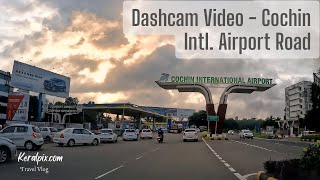 Dashcam of Cochin International Airport Road CIAL Kochi Kerala [upl. by Lap]