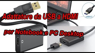 Adattatore da USB 30 a HDMI Convertitore Audio Video Hdmi per PC e notebook [upl. by Nollid100]