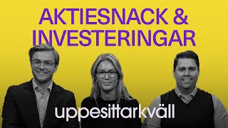 Uppesittarkväll – AKTIESNACK I TVÅ TIMMAR – 22 augusti [upl. by Westfahl]