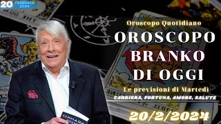 Oroscopo Branko del Martedì in 2022024  Cosa dicono le stelle su di te oggi [upl. by Ateekahs]