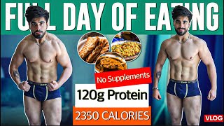 Full Day of Eating 2300 Calories 120gm Protein  NO SUPPLEMENTS [upl. by Robins567]