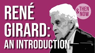 René Girard An Introduction [upl. by Lzeil]