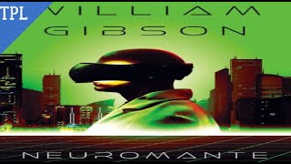 Audiolibro Neuromante William Gibson [upl. by Nirrok139]