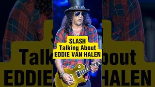 Slash Gives His Take on Eddie Van Halen vanhalen gunsnroses guitargod [upl. by Clute]