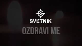 Svetnik  Ozdravi me Lyric video [upl. by Haisoj]