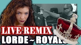 Lorde  Royals REMIX LIVE cover Royal Dream remix by Janxen [upl. by Comyns944]