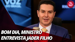 Bom Dia Ministro entrevista Jader Filho [upl. by Eelaras729]