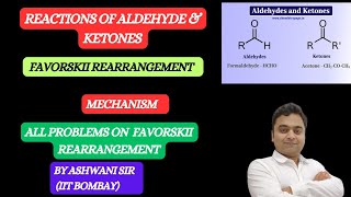 FAVORSKII REARRANGEMENT II JEE amp NEET II ALDEHYDE KETONEamp CARBOXYLIC CLASS 12TH CHEMISTRY [upl. by Lleryd]