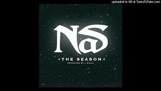 Nas  The Season Prod By J Dilla [upl. by Chaim]