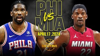 Philadelphia 76ers vs Miami Heat Full Game Highlights  2024 PlayIn  FreeDawkins [upl. by Davidoff203]