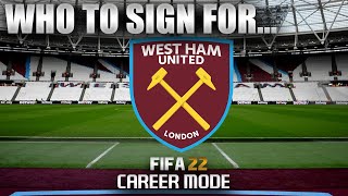 FIFA 22  Who To Sign For WEST HAM CAREER MODE [upl. by Earlie]