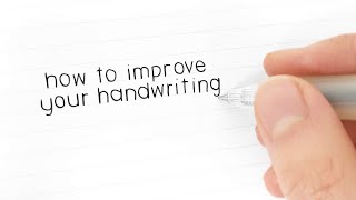 How to Improve Your Handwriting [upl. by Buonomo]