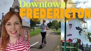 Explore DOWNTOWN FREDERICTON With A Local  NEW BRUNSWICK CANADA [upl. by Soloma309]