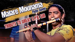 Malare Mounama  Tribute To Great SPBSir  Rajesh Cherthala  Flute Cover [upl. by Nnaylrebmik]