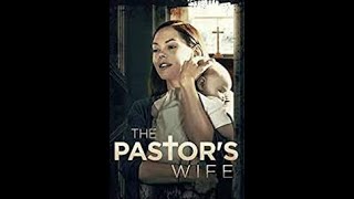 The Pastors Wife 2011 [upl. by Occir]