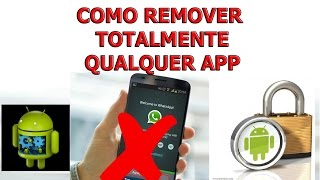 Como excluir completamente um app no Android [upl. by Lardner823]