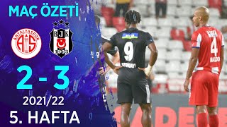 Fraport TAV Antalyaspor 23 Beşiktaş MAÇ ÖZETİ  5 Hafta  202122 [upl. by Ahsiugal]