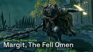 How To Defeat Margit The Fell Omen  Elden Ring Boss Gameplay Guide [upl. by Melisa]