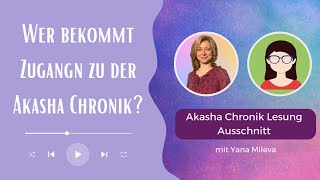 Wer darf Zugang zu der Akasha Chronik haben [upl. by Annoved]