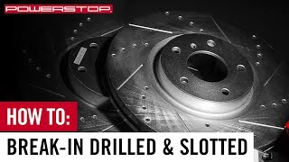 How To Breakin New PowerStop Brake Kit with Drilled amp Slotted Rotors [upl. by Nodrog]