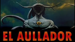 ¿Quién es ARWASSA  EL AULLADOR de LOS MITOS de CTHULHU 😱 [upl. by Shoshana936]