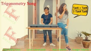 Trigonometry Song  Maths Song  Mathematics Song  Mathematics [upl. by Tracie]