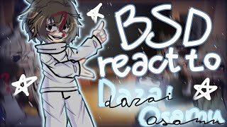 Bungo Stray Dogs react to Dazai Osamu  part 1 gacha club reaction video bsd x gacha Rixhie [upl. by Carlisle]