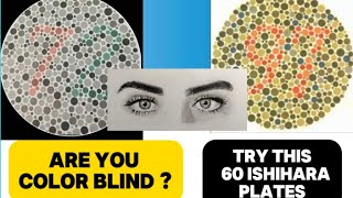 Color Blindness  Use this proven and tested 60 Ishihara plates [upl. by Nylleoj474]