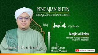 Pengajian rutin setiap Jumat bada Magrib oleh ustadz H Ilham Humaidi 2 Februari 2024 [upl. by Nilcaj]