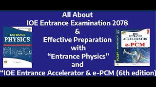 All about IOE Entrance Examination 2078 amp Effective Preparation with quotEntrance Physicsquot and quotePCMquot [upl. by Kate]