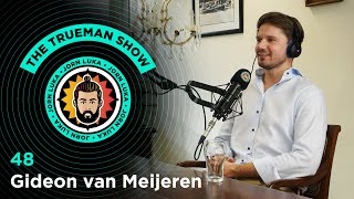 The Trueman Show 48 Gideon van Meijeren [upl. by Enia]