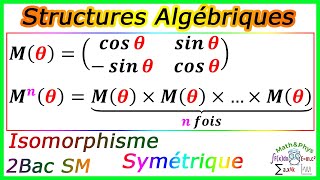 Loi de Composition Interne  Structures Algébriques  Isomorphisme  2 Bac SM [upl. by Hcib]