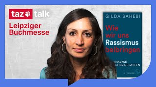 Wie wir uns Rassismus beibringen – taz Talk meets Buchmesse Leipzig [upl. by Hedvige]