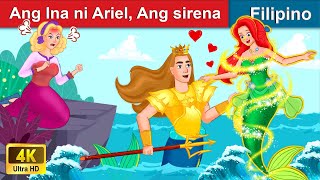 Ang Ina ni Ariel Ang sirena 👸 Who is Ariels Mother in Filipino  WOA  Filipino Fairy Tales [upl. by Nilac64]