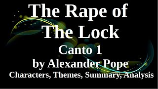 The Rape of The Lock Canto 1 by Alexander Pope  Characters Themes Summary Analysis [upl. by Hillary]