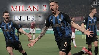 Milan  Inter 2  3 COMPAGNONI  The Movie  2019 [upl. by Xavler436]