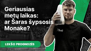 Lekšo prognozės Geriausias metų laikas ar Šaras šypsosis Monake [upl. by Anitsud707]