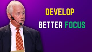 Achieve More with Less Effort With Better Focus  Brian Tracy [upl. by Ardnuas978]