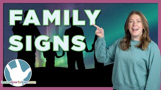 ASL Basics Family Signs in American Sign Language [upl. by Christoffer]