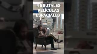 4 BRUTALES Películas ESPACIALES Viajes para ver este FIN [upl. by Enidlarej]