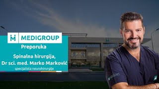 001 MediGroup Preporuka Spinalna hirurgija Dr sci med Marko Marković [upl. by Devin]