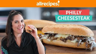 How to Make The Perfect Cheesy Philly Cheesesteak  You Can Cook That  Allrecipes [upl. by Irvin562]