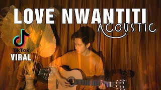 Love Nwantiti Acoustic Cover  CKay [upl. by Huckaby]