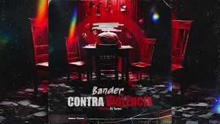 Bander  Contra Violência  Prod By Dj Tarico [upl. by Nola]